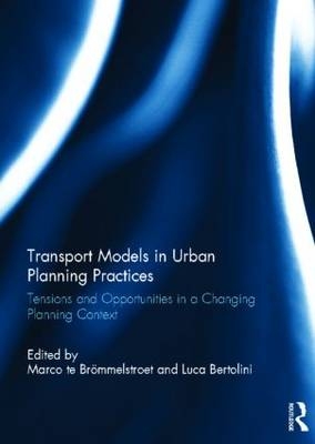 Transport Models in Urban Planning Practices - 