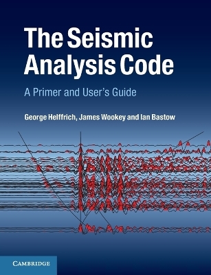 The Seismic Analysis Code - George Helffrich, James Wookey, Ian Bastow