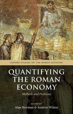 Quantifying the Roman Economy - 