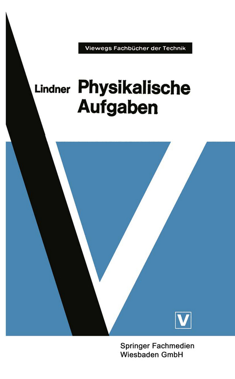 Physikalische Aufgaben - Helmut Lindner