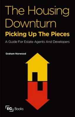 The Housing Downturn -  Graham Norwood