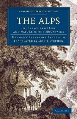 The Alps - Hermann Alexander Berlepsch