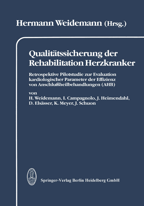 Qualitätssicherung der Rehabilitation Herzkranker - H. Weidemann