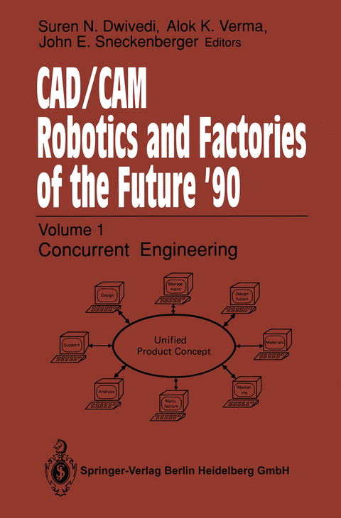 CAD/CAM Robotics and Factories of the Future ’90 - 