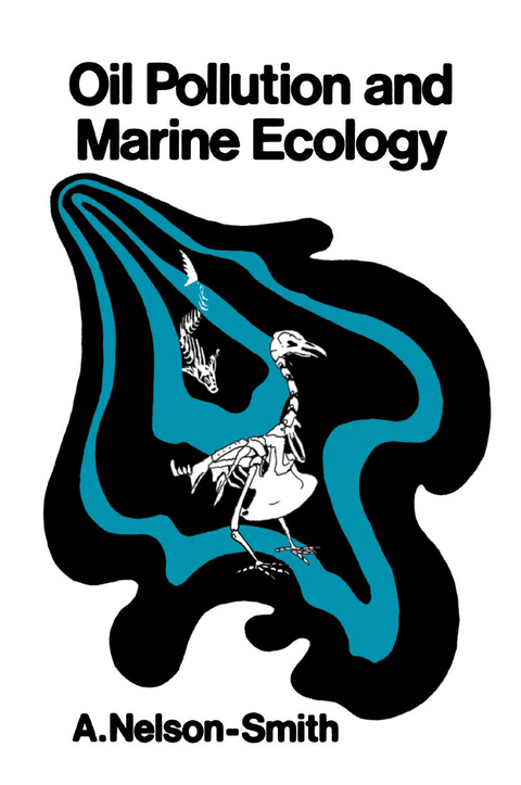 Oil Pollution and Marine Ecology - Anthony Nelson-Smith