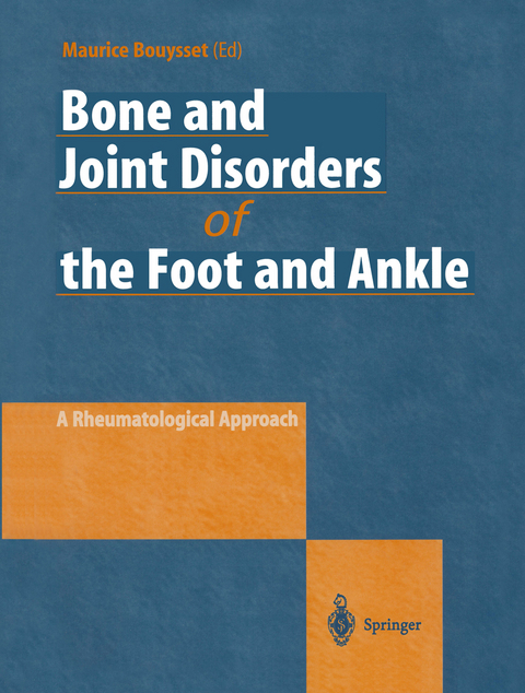 Bone and Joint Disorders of the Foot and Ankle - Maurice Bouysset