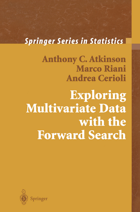 Exploring Multivariate Data with the Forward Search - Anthony C. Atkinson, Marco Riani, Andrea Cerioli