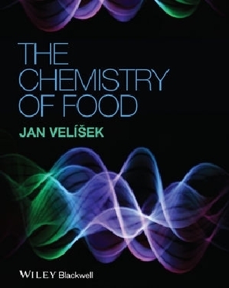 The Chemistry of Food - Jan Velisek