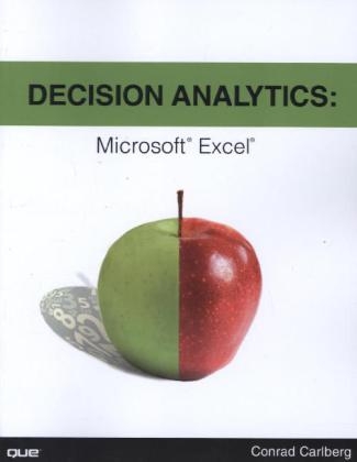 Decision Analytics - Conrad Carlberg