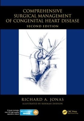 Comprehensive Surgical Management of Congenital Heart Disease - Richard A Jonas