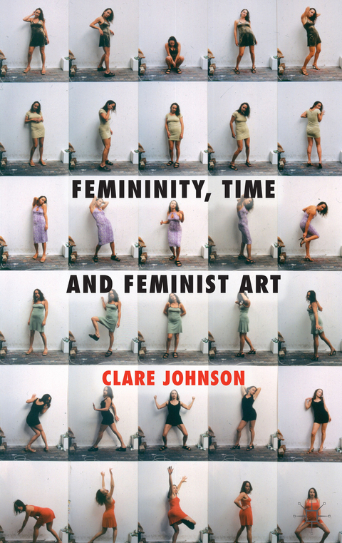 Femininity, Time and Feminist Art - C. Johnson