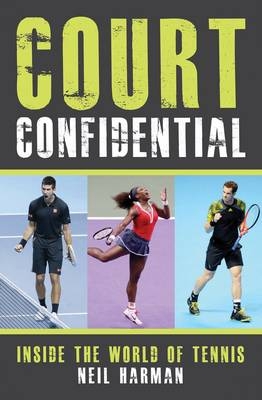 Court Confidential - Neil Harman