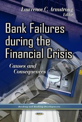 Bank Failures During the Financial Crisis - 