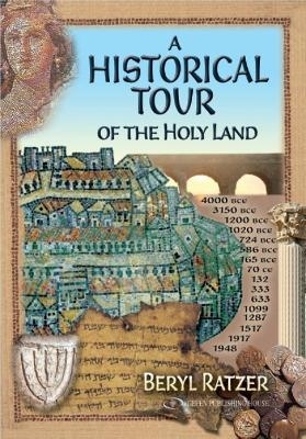 Historical Tour of the Holy Land - Beryl Ratzer