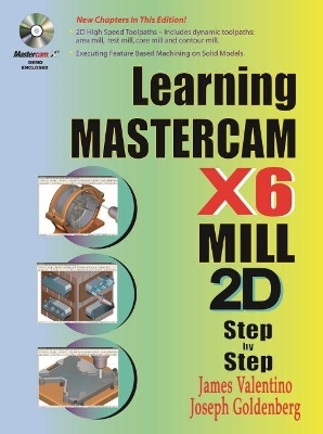 Learning Mastercam X7 Mill 2D Step by Step - James Valentino