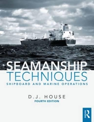 Seamanship Techniques - D.J. House