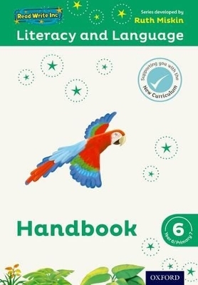 Read Write Inc.: Literacy & Language: Year 6 Teaching Handbook - Ruth Miskin, Janey Pursgrove, Charlotte Raby