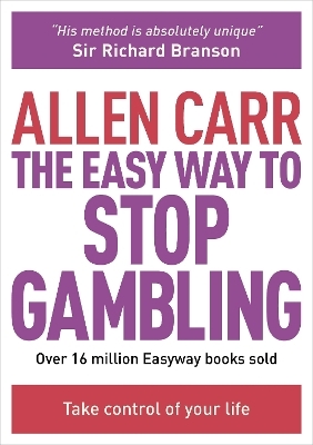 The Easy Way to Stop Gambling - Allen Carr