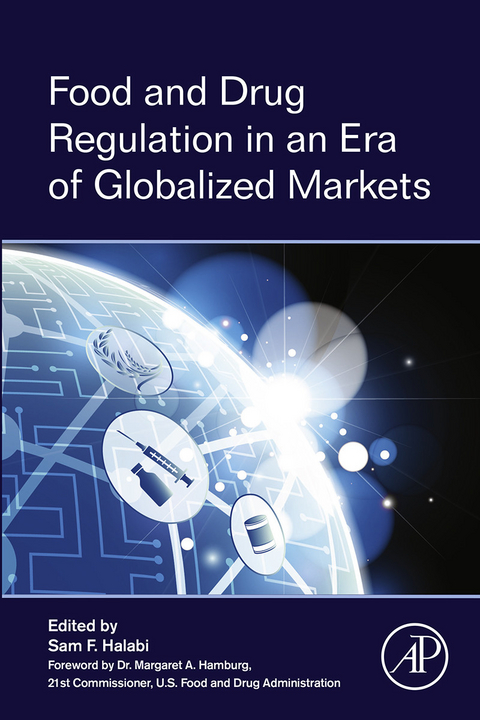 Food and Drug Regulation in an Era of Globalized Markets - 