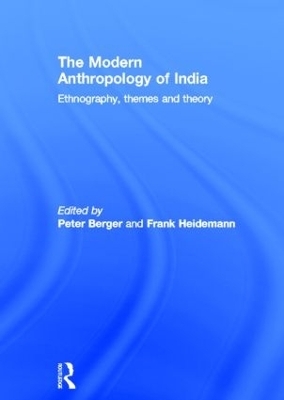 The Modern Anthropology of India - 