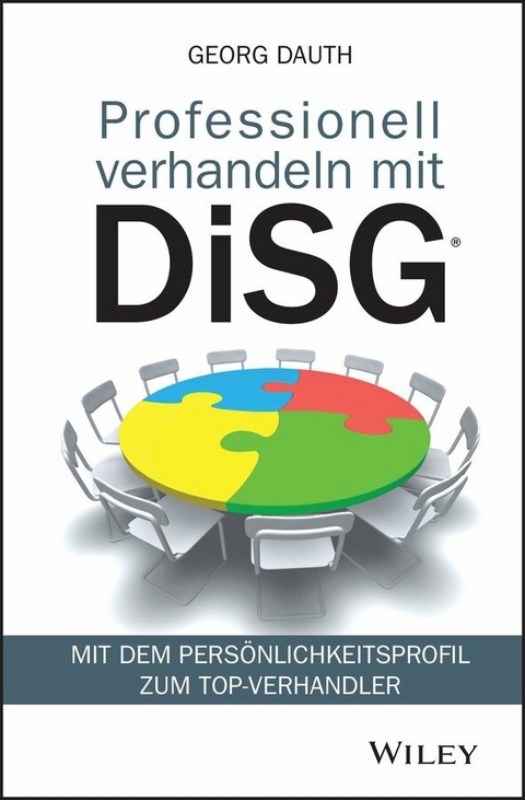 Professionell verhandeln mit DiSG -  Georg Dauth