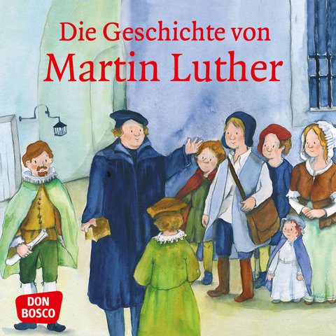 Die Geschichte von Martin Luther. Mini-Bilderbuch. - Susanne Brandt