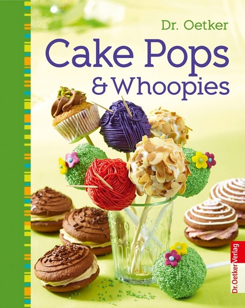 Cake Pops & Whoopies -  Dr. Oetker