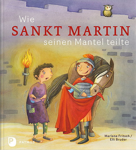 Wie Sankt Martin seinen Mantel teilte - Marlene Fritsch