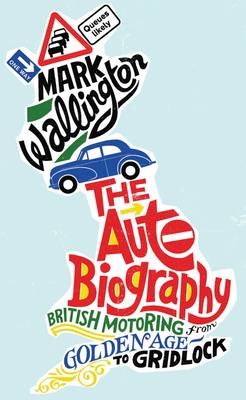 Auto Biography - Mark Wallington