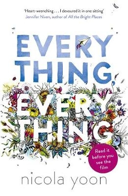 Everything, Everything -  Nicola Yoon