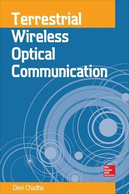 Terrestrial Wireless Optical Communication - Devi Chadha