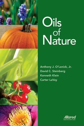 Oils of Nature - Anthony J. O'Lenick Jr.