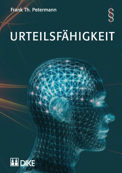 Urteilsfähigkeit - Frank Th Petermann