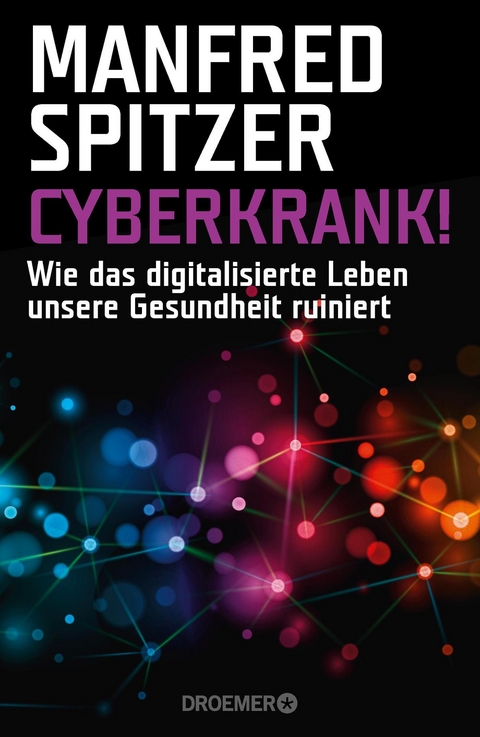 Cyberkrank! - Manfred Spitzer