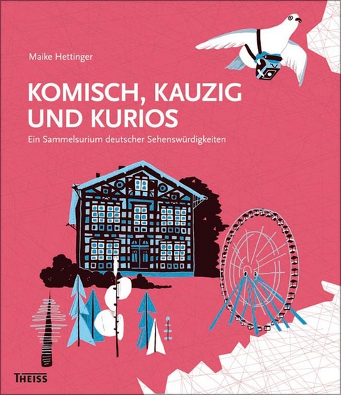 Komisch, kauzig und kurios - Maike Hettinger