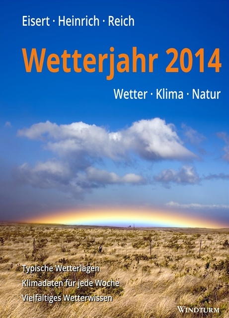 Wetterjahr 2014 - Bernd Eisert, Richard Heinrich, Gabriele Reich