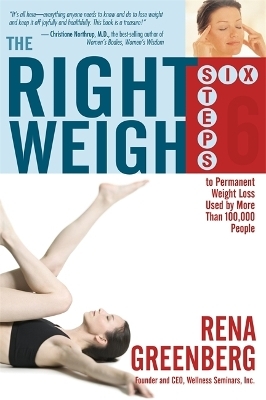 The Right Weigh - Rena Greenberg
