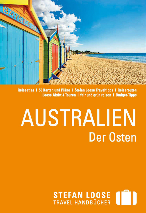 Stefan Loose Reiseführer Australien, Der Osten - Anne Dehne