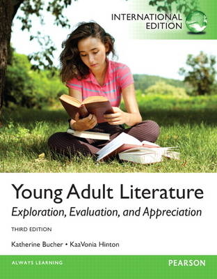 Young Adult Literature - Katherine T. Bucher, KaaVonia M Hinton