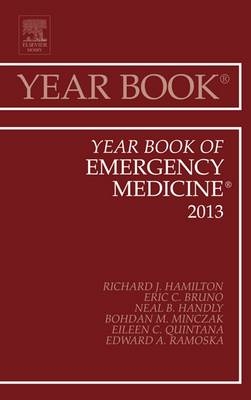 Year Book of Emergency Medicine 2013 - Richard J Hamilton