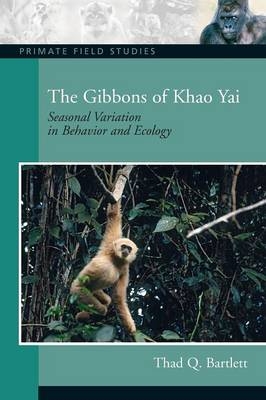Gibbons of Khao Yai -  Thad Q. Bartlett