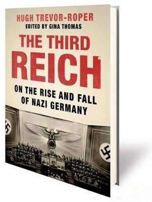 The Third Reich - Hugh Trevor-Roper