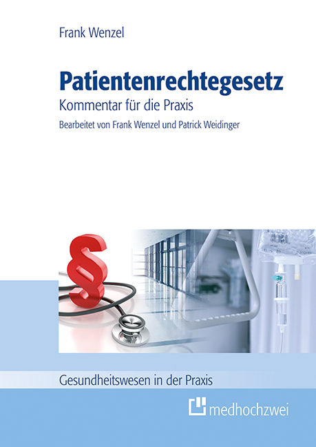 Patientenrechtegesetz - Frank Wenzel