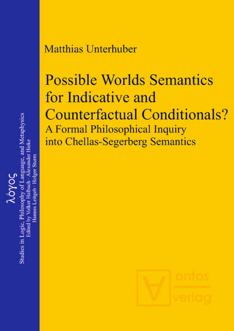 Possible Worlds Semantics for Indicative and Counterfactual Conditionals? - Matthias Unterhuber