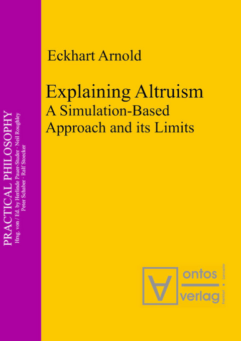 Explaining Altruism - Eckhart Arnold