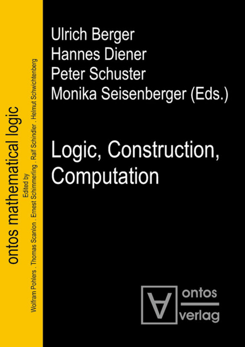 Logic, Construction, Computation - 