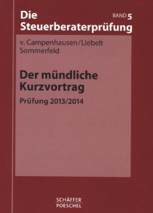 Der mündliche Kurzvortrag - Otto von Campenhausen, Jana-Maria Liebelt, Dirk Sommerfeld