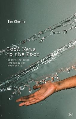 Good news to the poor - Dr Tim Chester