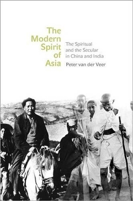 The Modern Spirit of Asia - Peter Van Der Veer