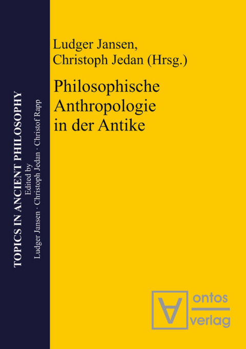 Philosophische Anthropologie in der Antike - 